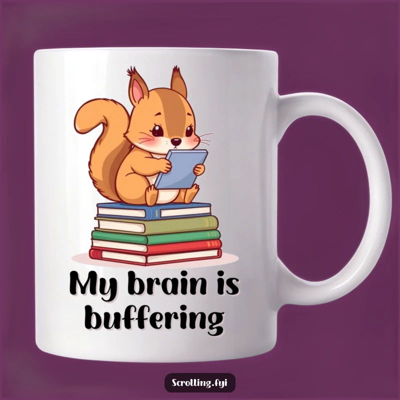 Funny Squirrel Reader Mug: A Bookworm's Best Friend, Perfect Tech Humor Gift