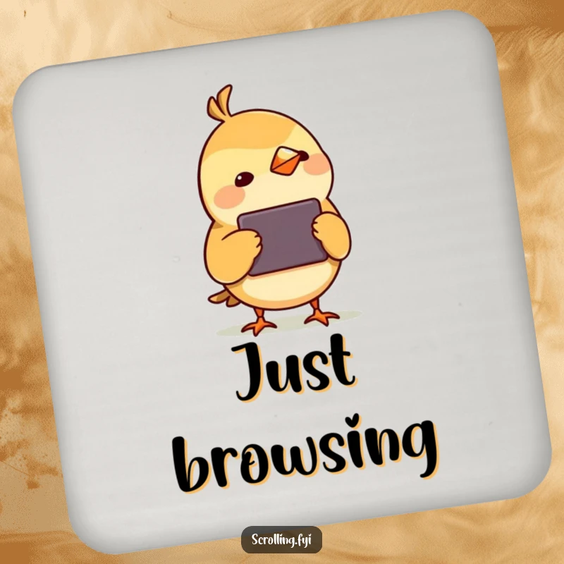 Funny Bird Watching Device Coaster: A protective coaster featuring a whimsical bird with its head tilted, curiously watching a digital display, adding humor.