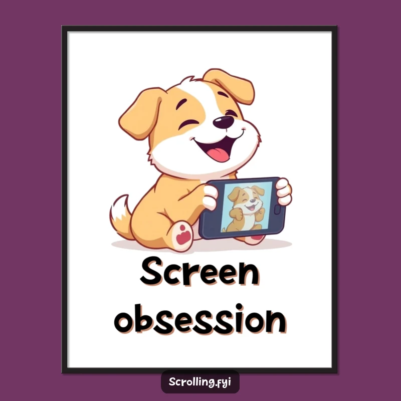 Funny Dog Poster: Captivating 'Screen Time' Art - A Hilarious Pet Gift