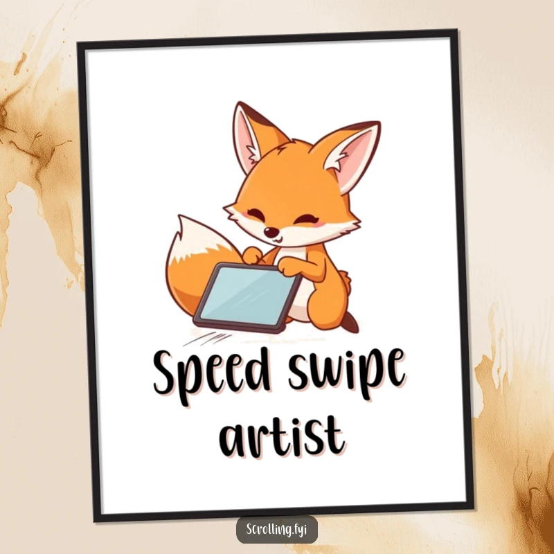 Funny Fox Poster: Dynamic artwork of a playful fox with intense focus, rapidly swiping across a digital tablet screen.