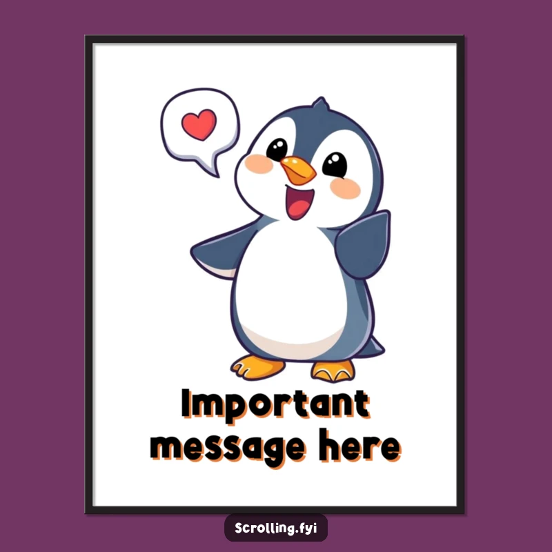 Funny Penguin Notification Poster A Whimsical Wall Art Gift for Tech Enthusiasts
