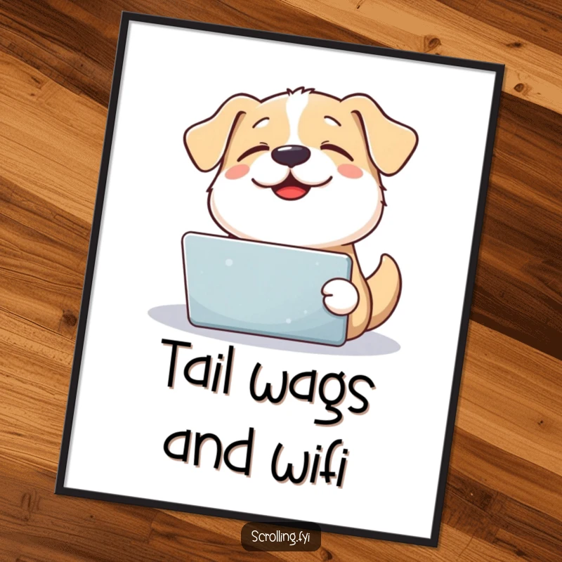 Funny Free Printable Wall Art: Content dog sighing happily from a tablet, perfect for humorous pet-themed decor, downloadable.