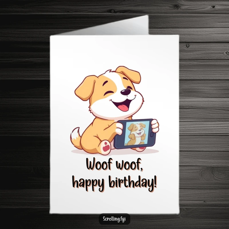 Funny Free Printable Birthday Card: Joyful dog with wagging tail is mesmerized by a video on a mobile phone.