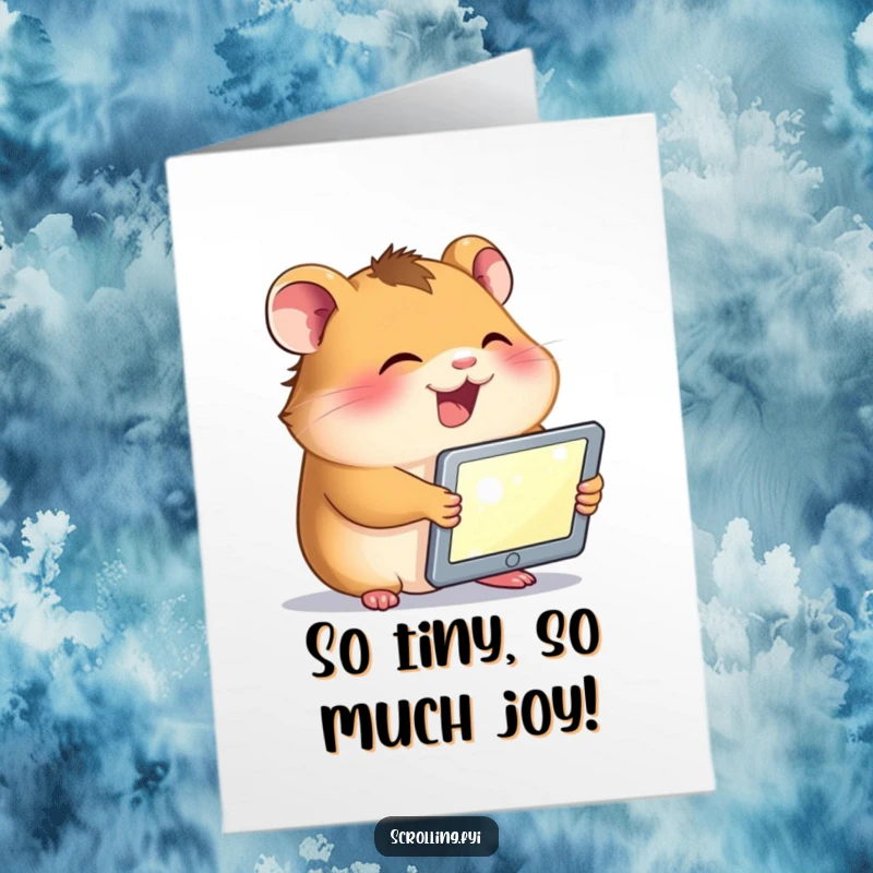 Funny Free Printable Birthday Card: A giggling hamster holds a tablet, its face lit by the screen, celebrating joyously.