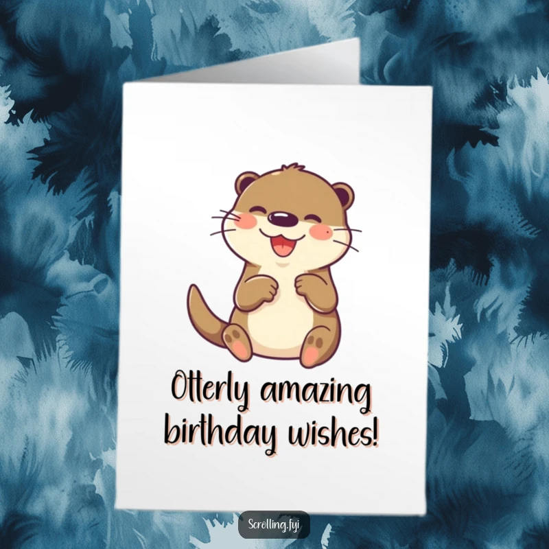 Funny Free Printable Birthday Card: A joyful otter frantically taps on a small screen with its paw, celebrating online.
