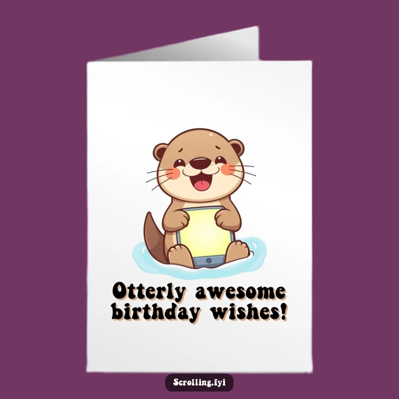 Free Printable Otter Birthday Card: Funny Downloadable Gift for Tech Lovers