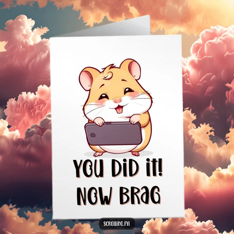Free Printable Congrats Card: Hamster giggling uncontrollably while viewing a mobile phone, celebrating an achievement.