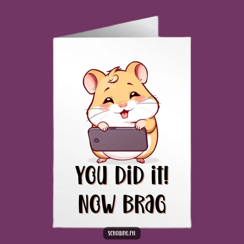 Free Printable Congrats Card: Hamster Sees Your Success on Phone, Funny Downloadable Gift