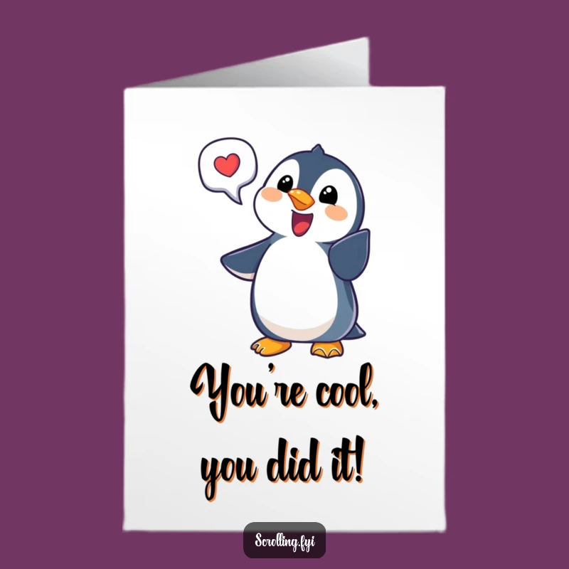 Free Printable Congrats Card: Penguin's Notified Success, Downloadable DIY Celebration