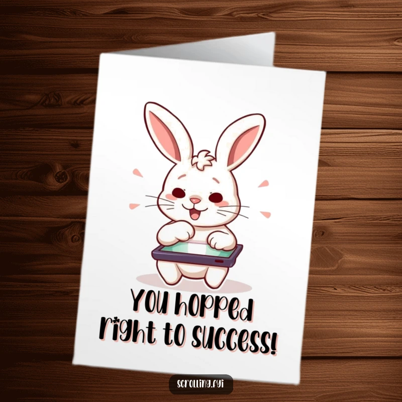 Funny Free Printable Congrats Card: A determined rabbit character excitedly swiping a tablet, celebrating a major win.