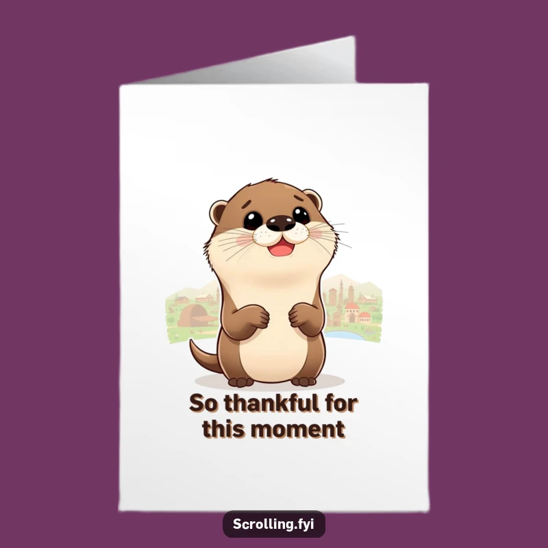 Free Printable Thank You Card: Otter's Appreciative Vista, Funny Downloadable Gift